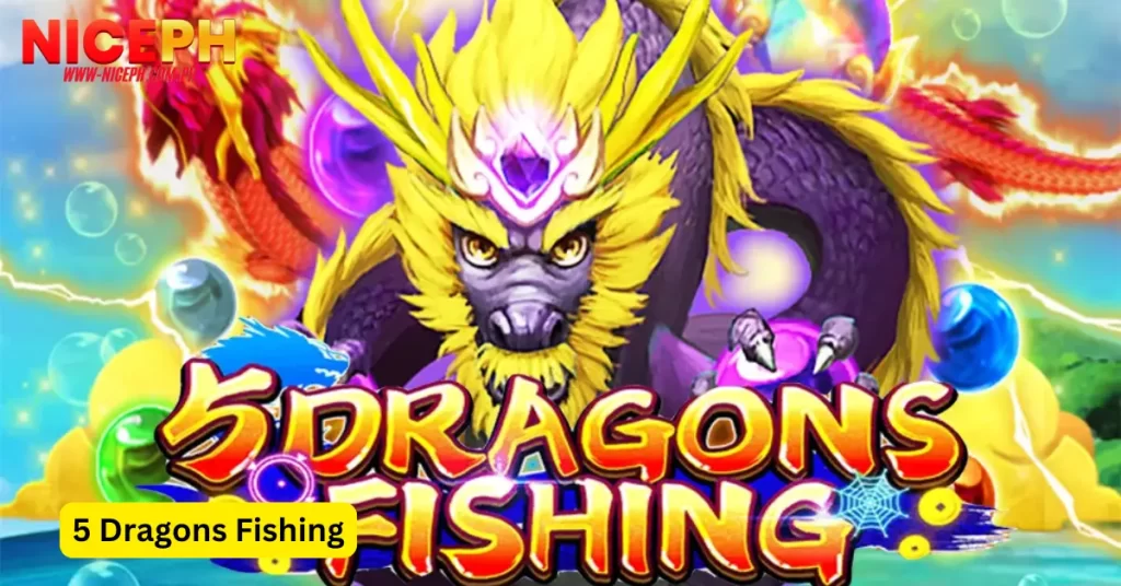 5 Dragons Fishing