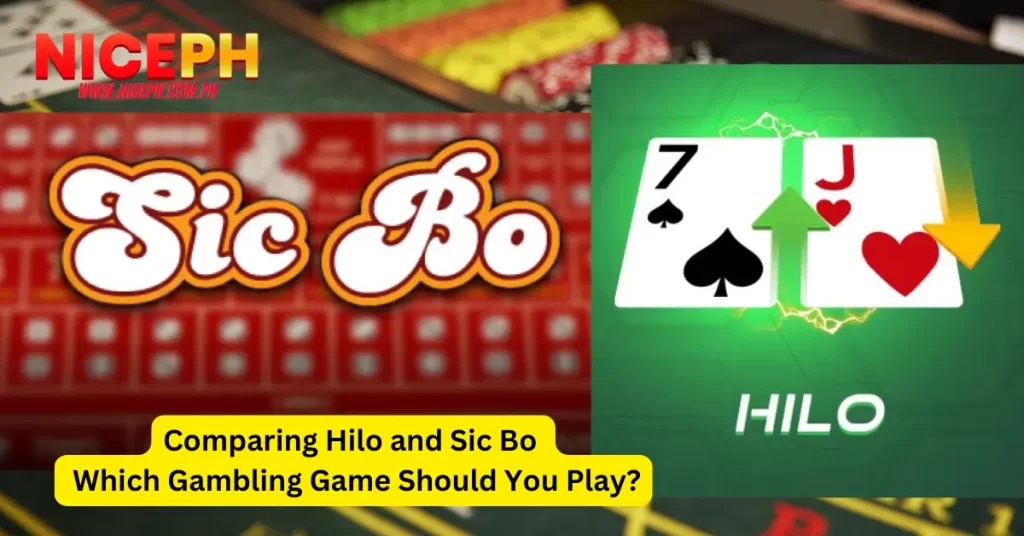 Comparing Hilo and Sic Bo