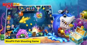 NicePH Fish Shooting Game – Introducing the Real Money Rewarding Fish Shooting Game