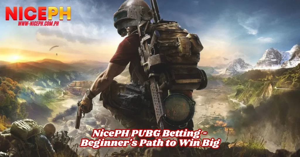 NicePH PUBG Betting - Beginner's Path to Win Big