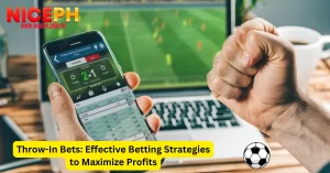 Throw-In Bets: Effective Betting Strategies to Maximize Profits