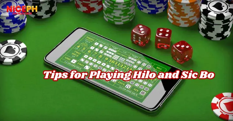 Tips for Playing Hilo and Sic Bo