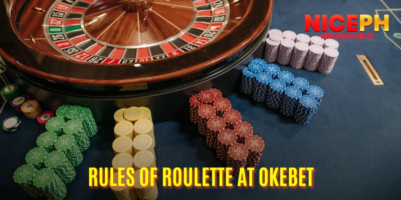 Roulette Gameplay Guidelines at Okebet